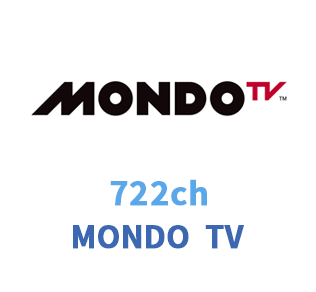 722ch MONDO　TV